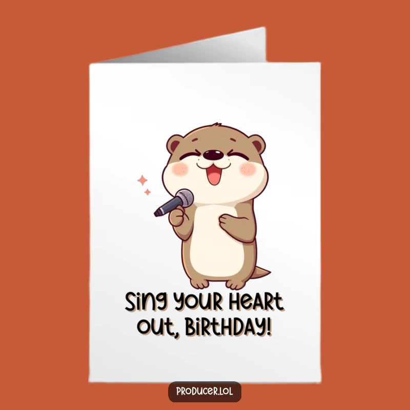 Free Printable Otter Birthday Card: Funny Singing Design, Perfect Downloadable Gift