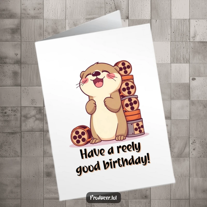 Funny free printable birthday card of a playful otter laughing while stacking film reels high, celebrating with joy.