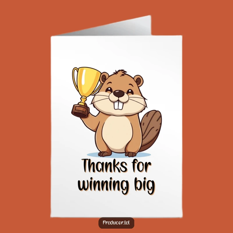 Free Printable Thank You Card: Beaver's Grateful Win! Funny Downloadable Gift